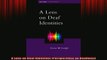 Free Full PDF Downlaod  A Lens on Deaf Identities Perspectives on Deafness Full Ebook Online Free