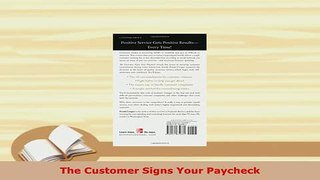 PDF  The Customer Signs Your Paycheck Download Full Ebook