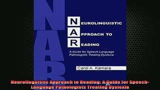 Free Full PDF Downlaod  Neurolinguistic Approach to Reading A Guide for SpeechLanguage Pathologists Treating Full Ebook Online Free