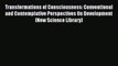 Read Transformations of Consciousness: Conventional and Contemplative Perspectives On Development