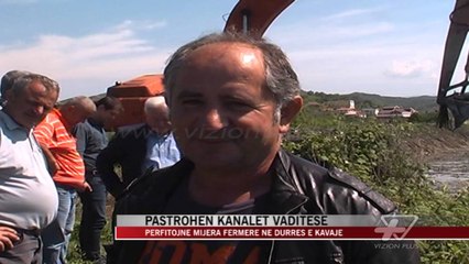 Pastrohen kanalet vaditese - News, Lajme - Vizion Plus