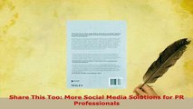 PDF  Share This Too More Social Media Solutions for PR Professionals Download Full Ebook