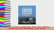 PDF  The Art of Crisis Leadership Save Time Money Customers and Ultimately Your Career  Read Online