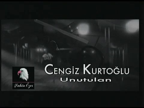 Cengiz Kurtoğlu - Unutulan