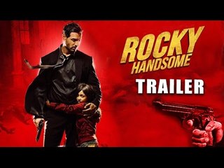 ROCKY HANDSOME Trailer 2015 Teaser | John Abraham, Shruti Haasan, Nathalia Kaur | Out Now