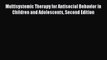 [PDF] Multisystemic Therapy for Antisocial Behavior in Children and Adolescents Second Edition