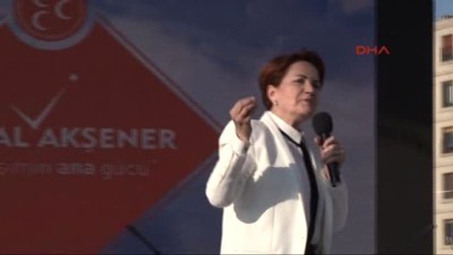 İzmir- Akşener Korkunun Ecele Faydası Yok