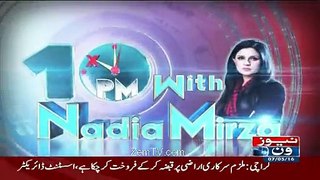 Shahid Masood in 10 PM With Nadia Mirza on News One - 7th May 2016