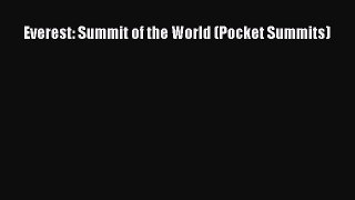 [Read Book] Everest: Summit of the World (Pocket Summits)  EBook