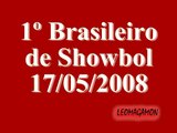 17/05/08 - Flamengo 10 x 8 Botafogo - Showbol (1o Campeonato Brasileiro da modalidade)