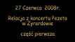 Pezet (live) Żyrardów 2008-06-27 (Relacja Detoks Records- Tero) cz.1