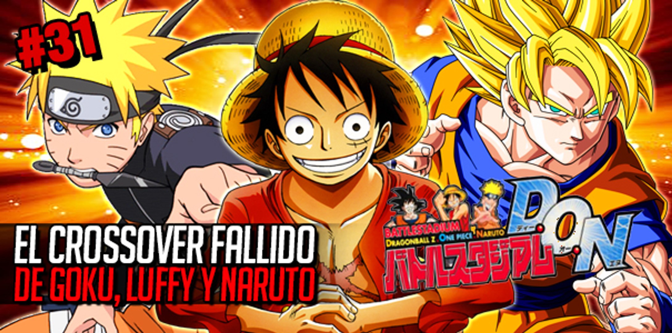 Dragon Ball Z 31 El Crossover Fallido De Goku Luffy Y Naruto Video Dailymotion