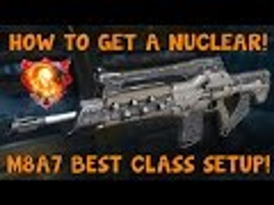 Black Ops 3 - EP1: M8A7 Best Class Setup! (How to Get a Nuclear!)