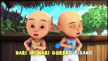 Upin Ipin 2016 -Lagu Pisang Goreng Ngap Ngap!