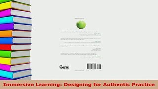 PDF  Immersive Learning Designing for Authentic Practice Download Full Ebook