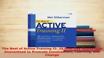 PDF  The Best of Active Training II 25 OneDay Workshops Guaranteed to Promote Involvement  Read Online
