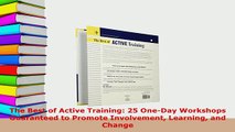 Download  The Best of Active Training 25 OneDay Workshops Guaranteed to Promote Involvement Free Books