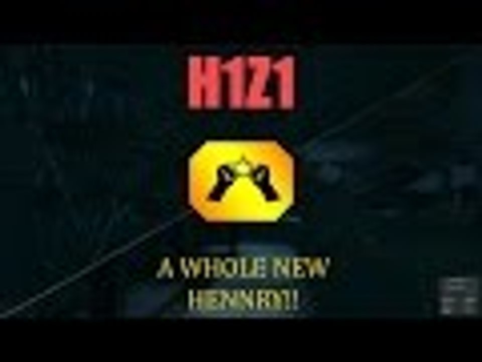 Henry Did It Again | H1Z1 Gameplay Part 2