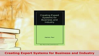 PDF  Creating Expert Systems for Business and Industry Download Online