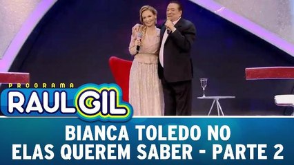 Bianca Toledo no Elas Querem Saber - 07.05.16 - Parte 2