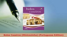 Download  Bolos Caseiros Minicozinha Portuguese Edition Read Online
