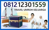 0812.1230.1559 UMROH KELUARGA 2016  PAKET UMROH KELUARGA 2016