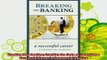 new book  Breaking Into Banking Cracking the Code on Launching a Successful Career in Commercial