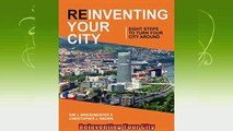 read here  Reinventing Your City