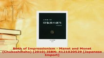 PDF  Birth of Impressionism  Manet and Monet Chukoshinsho 2010 ISBN 4121020529 Japanese PDF Online