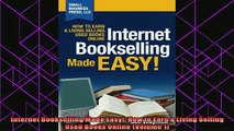 new book  Internet Bookselling Made Easy How to Earn a Living Selling Used Books Online Volume 1