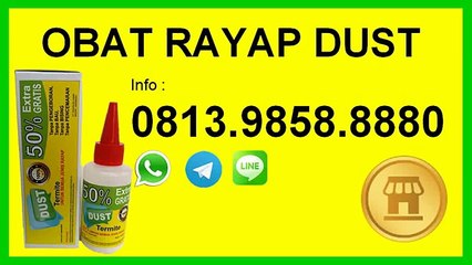0813.9858.8880 OBAT RAYAP DUST |  HARGA OBAT RAYAP DUST