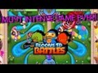 MOST INTENSE GAME EVER! (Bloons TD Battles Gameplay)☺