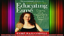 best book  Educating Esmé Diary of a Teachers First Year Expanded Edition