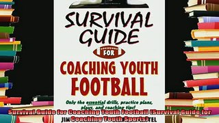 free pdf   Survival Guide for Coaching Youth Football Survival Guide for Coaching Youth Sports