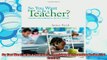 new book  So You Want to Be a Teacher Teaching and Learning in the 21st Century