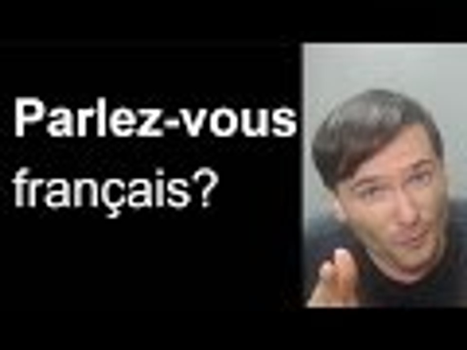 ★ Parlez-vous Français?