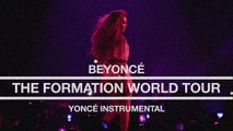 Beyoncé - Yoncé (Live at The Formation World Tour Instrumental).