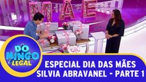 Especial dia das mães com Silvia Abravanel - Parte 1