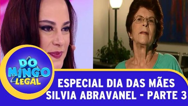 Especial dia das mães com Silvia Abravanel - Parte 3