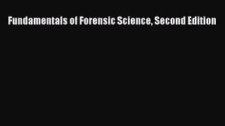 Download Fundamentals of Forensic Science Second Edition Ebook Online