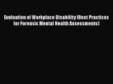 Read Evaluation of Workplace Disability (Best Practices for Forensic Mental Health Assessments)