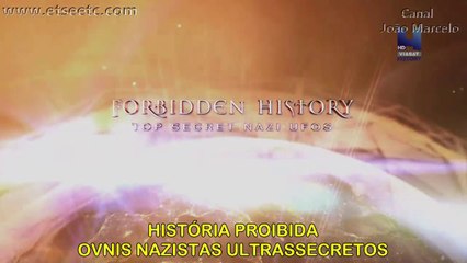 OVNIs Nazistas Ultrassecretos