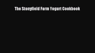 [Read Book] The Stonyfield Farm Yogurt Cookbook  EBook