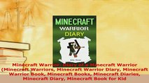 Download  Minecraft Warrior Diary of a Minecraft Warrior Minecraft Warriors Minecraft Warrior Free Books