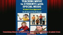 DOWNLOAD FREE Ebooks  Teaching Music to Students with Special Needs A LabelFree Approach Full Free