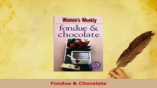 Download  Fondue  Chocolate Free Books