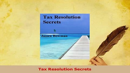 PDF  Tax Resolution Secrets PDF Book Free