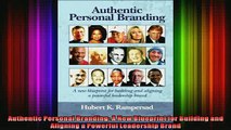 READ THE NEW BOOK   Authentic Personal Branding A New Blueprint for Building and Aligning a Powerful READ ONLINE