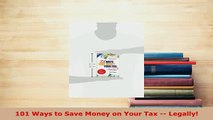 PDF  101 Ways to Save Money on Your Tax  Legally Free Books