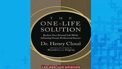 FREE DOWNLOAD  The OneLife Solution  BOOK ONLINE